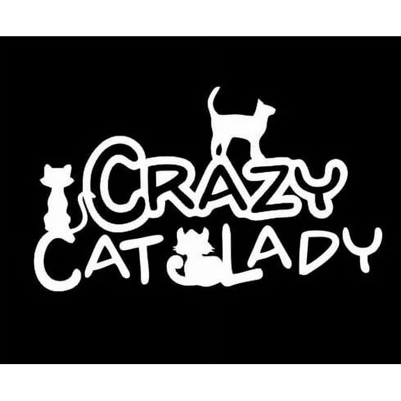 Crazy Cat Lady 6 Inch Vinyl Car Decal  Cat Lover Pet Sticker for Truck, Car, Tumbler, Cup, Laptop, Decor, Locker, Table, Window