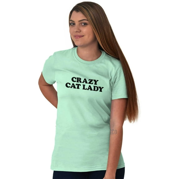 Crazy Cat Lady Pet Mom Cute Funny Women's Graphic T Shirt Tees Brisco Brands S