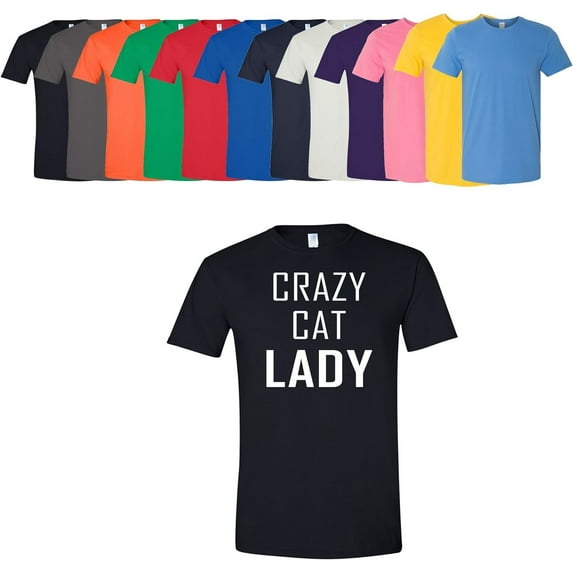 Crazy Cat Lady T-Shirt Animal Lover Ladies Womens Soft Cotton Tee Assorted Colors and Sizes