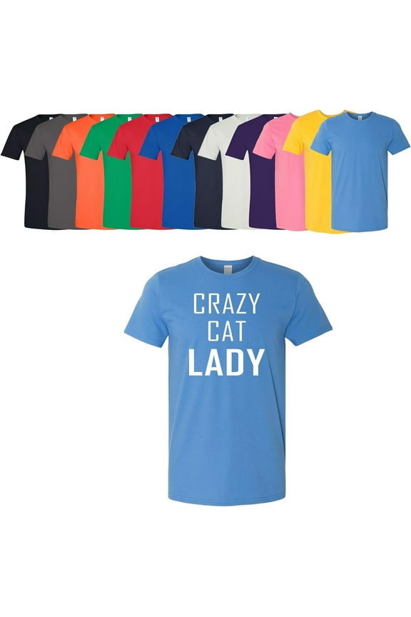 Crazy Cat Lady T-Shirt Animal Lover Ladies Womens Soft Cotton Tee Assorted Colors and Sizes