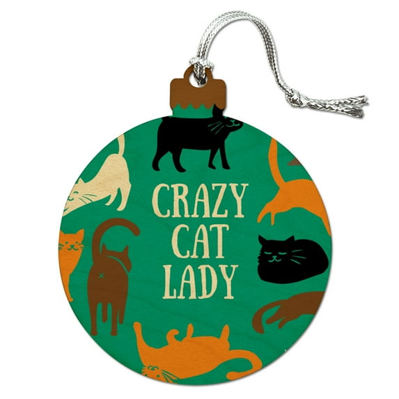 Crazy Cat Lady Teal Orange Black Brown Wood Christmas Tree Holiday Ornament