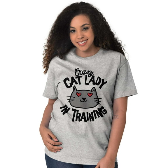 Crazy Cat Lady in Training Funny Cute Women's Graphic T Shirt Tees Brisco Brands S