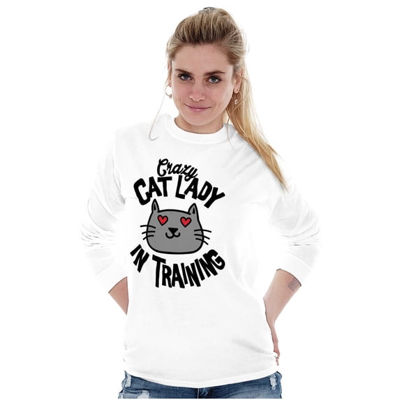 Crazy Cat Lady in Training Funny Cute Women's Long Sleeve T Shirt Brisco Brands M