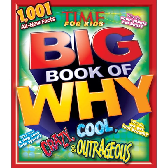 Pre-Owned Crazy, Cool & Outrageous (TIME For Kids Book of WHY)