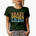 thumbnail image 1 of Crazy Cousin Crew, Family or Cousins Themed, Groovy Retro Wavy Text Merch Gift, Military Green T-Shirt, Medium, 1 of 5