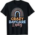 thumbnail image 1 of Crazy Daycare Lady Daycare Teacher T-Shirt, 1 of 4