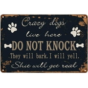 Crazy Dogs Live Here Do Not Knock Sign Retro Vintage Metal Tin Signs for Lawn Garden Yard House Room Signs 8X12Inch