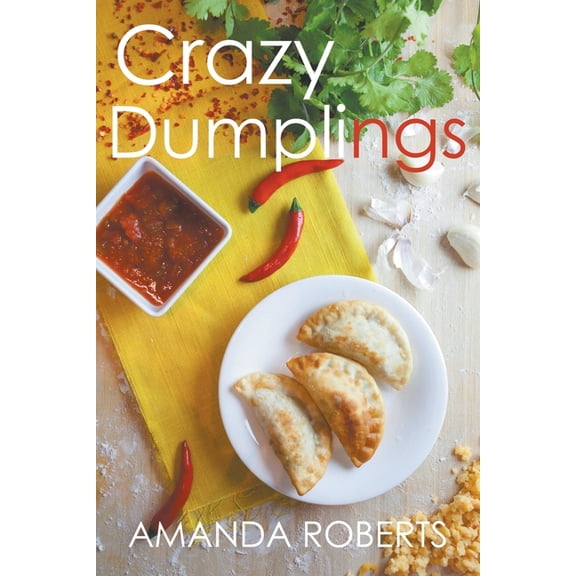 Crazy Dumplings Crazy Dumplings, Book 1, (Paperback)