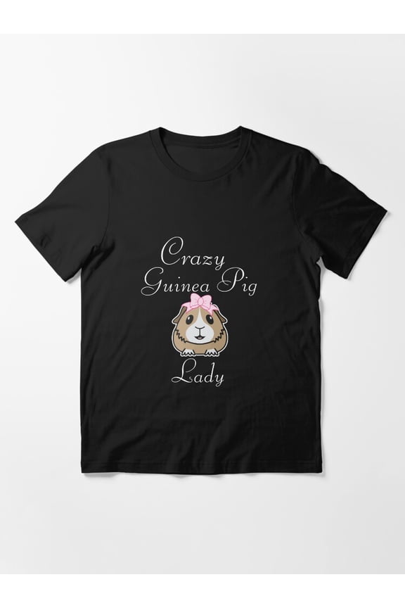 Crazy Guinea Pig Lady Cavy Rodent Pet Owner Female Fan Humor Gift Unisex T-Shirt up to Size 5XL