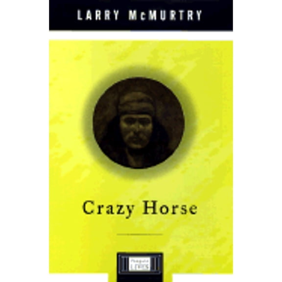 Crazy Horse: A Penguin Lives Biography