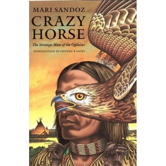 Pre-Owned Crazy Horse: The Strange Man of the Oglalas (50th Anniversary Edition) (Paperback) 0803292112 9780803292116
