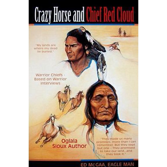 Pre-Owned Crazy Horse And Chief Red Cloud: Warrior Chiefs- Teton Oglalas (Paperback) 0964517337 9780964517332