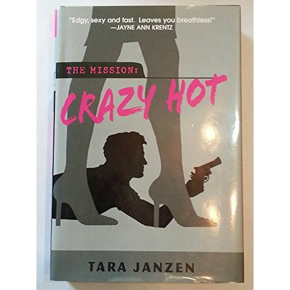Pre-Owned Crazy Hot (The Mission, No. 1) (Hardcover) 0739459546 9780739459546