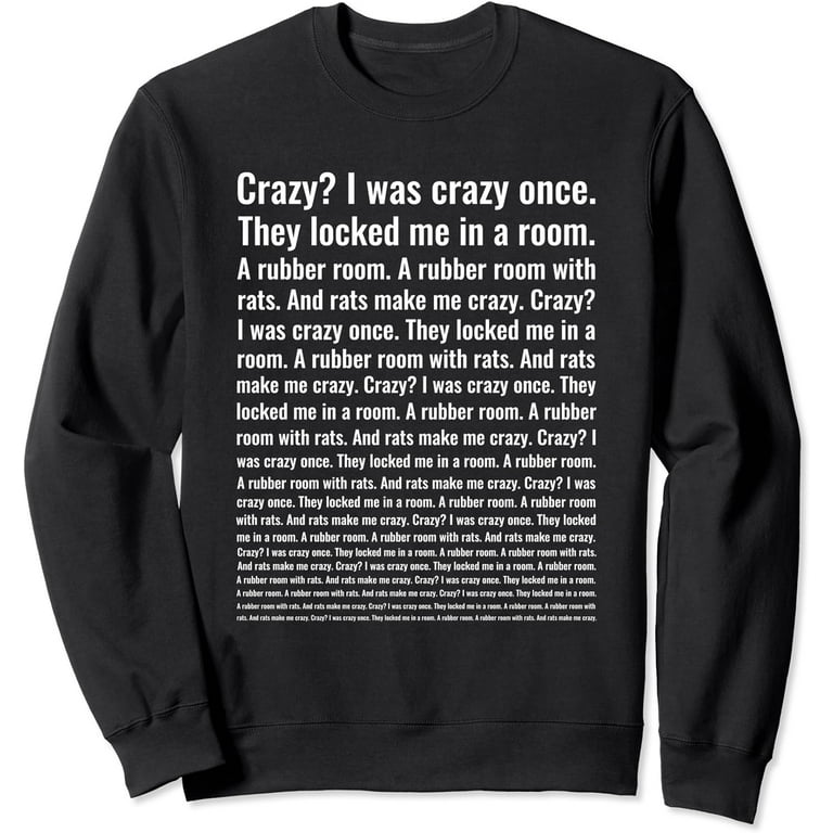 Crazy? I Was Crazy Once. Funny Trending Meme T-Shirt