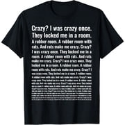 Crazy? I Was Crazy Once. Funny Trending Meme T-Shirt