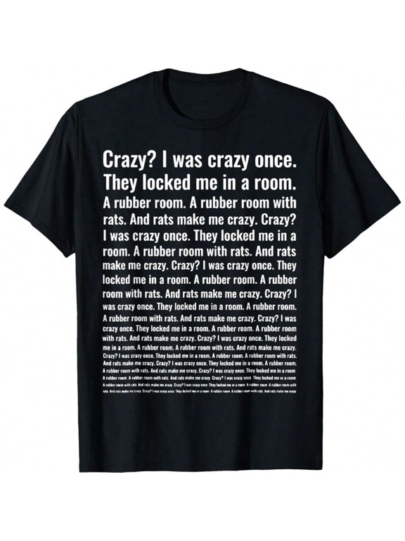 Crazy? I Was Crazy Once. Funny Trending Meme T-Shirt