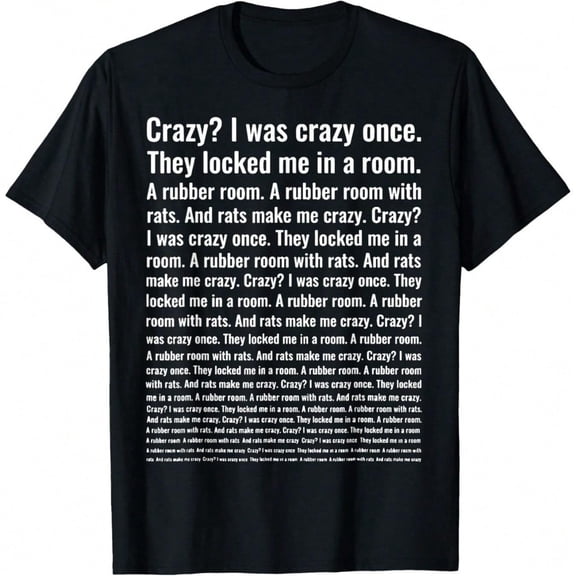 Crazy? I Was Crazy Once. Funny Trending Meme T-Shirt