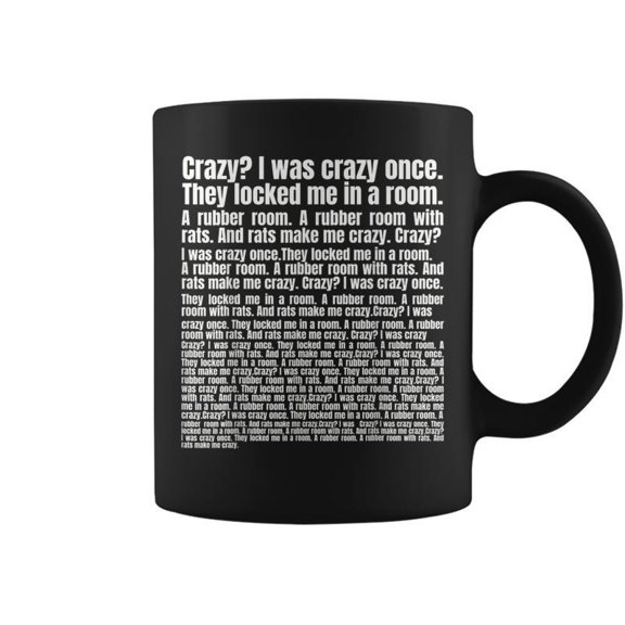 Crazy I Was Crazy Once Trending Meme Copypasta Coffee Mugs