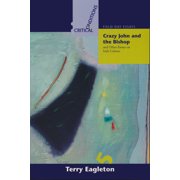 Critical Conditions Field Day Essays an Crazy John and the Bishop and Other Essays on Irish Culture, Book 5, Paperback