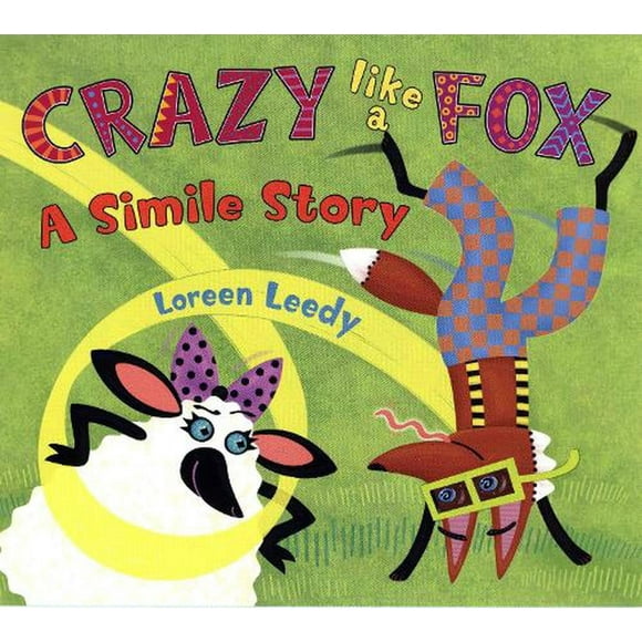 Crazy Like a Fox : A Simile Story (Paperback)