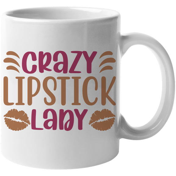 Crazy Lipstick Lady with Lip Marks Design - Beauty Themed Merch for Makeup Artist or Cosmetologist, Gift for Makeup Lovers & Beauticians, White Mug 11oz