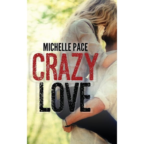 Crazy Love