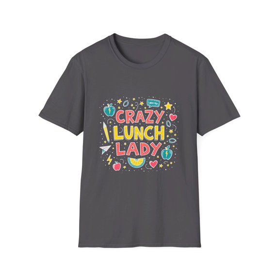 Crazy Lunch Lady Celebration Back to School T-Shirt