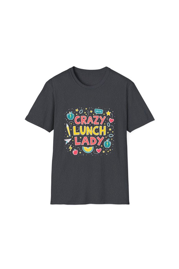 Crazy Lunch Lady Celebration Back to School T-Shirt