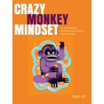 thumbnail image 1 of Crazy Monkey Mindset: Wie du dein Äffchen im Kopf ruhig und ein klares Mindset bekommst (Paperback), 1 of 1