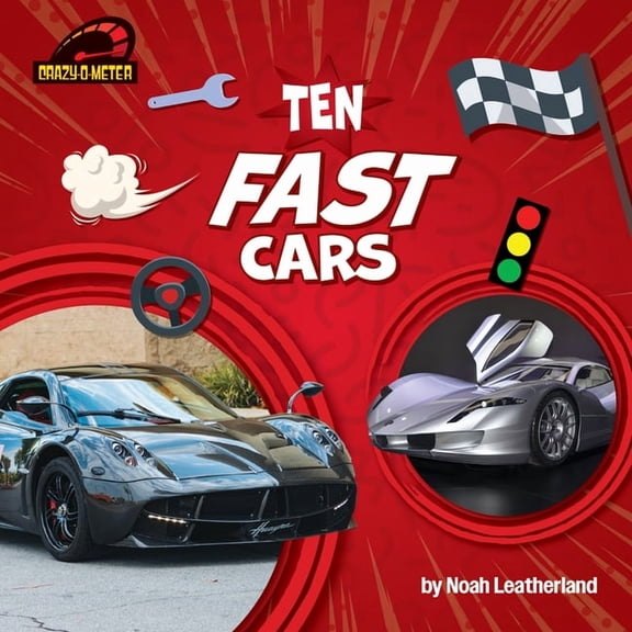 Crazy-O-Meter Ten Fast Cars, (Hardcover)