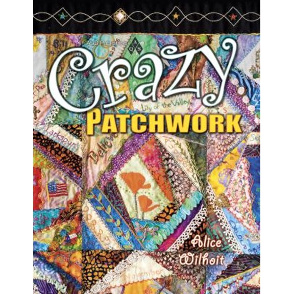 Pre-Owned Crazy Patchwork (Paperback) 1574329790 9781574329797