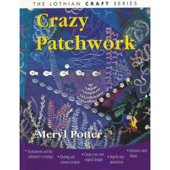 Pre-Owned Crazy Patchwork Lothian Craft Series Paperback Meryl Potter