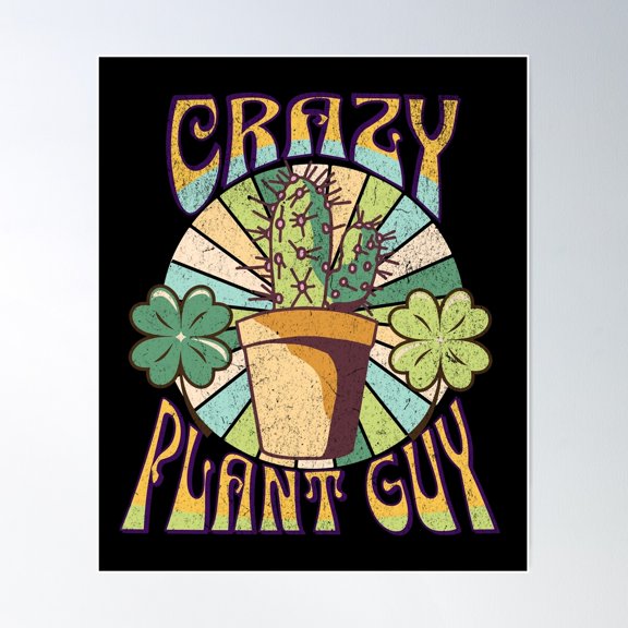 Crazy Plant Guy Retro Vintage Design For Plant Lovers Poster Wall Art Modern Wall Decor For Living Room Bedroom Art