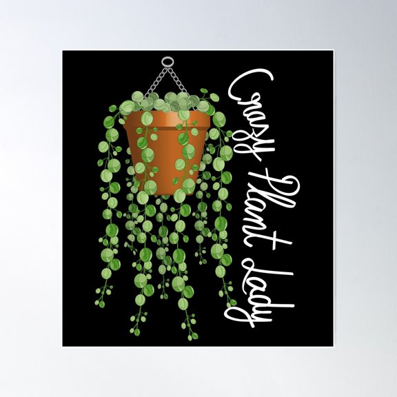Crazy Plant Lady - String Of Pearls Poster Wall Art Modern Wall Decor For Living Room Bedroom Art
