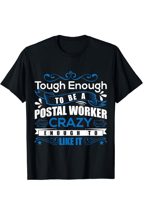 Crazy Postal Worker Mail Carrier Outfit For Post Officer T-Shirt