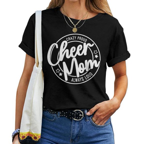Crazy Proud Cheer Mom Tee Women’s Cotton T-Shirt Always Loud Supportive Casual Outfit, Size 4XL, Color Black