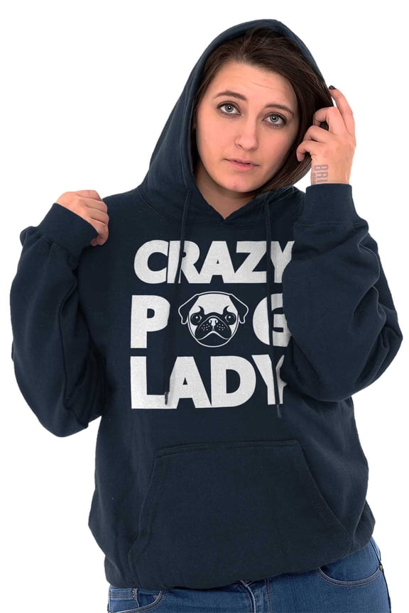 Crazy Pug Lady Dog Pets Owner Rescue Hoodie Sweatshirt Women Brisco Brands L