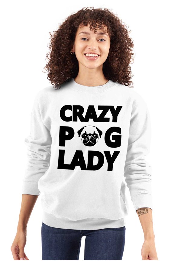 Crazy Pug Lady Dog Pets Owner Rescue Women Crewneck Sweatshirt Brisco Brands S