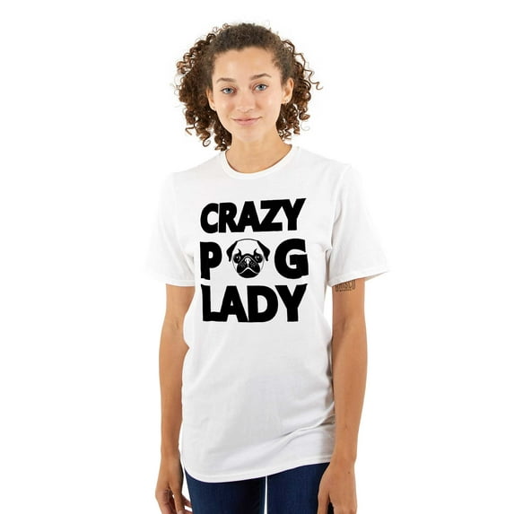 Crazy Pug Lady Dog Pets Owner Rescue Women's Graphic T Shirt Tees Brisco Brands S