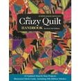 thumbnail image 1 of The Crazy Quilt Handbook, Revised 3rd Edition: 12 Updated Step-By-Step Projects - Illustrated Stitch Guide, Including Si, (Paperback), 1 of 1