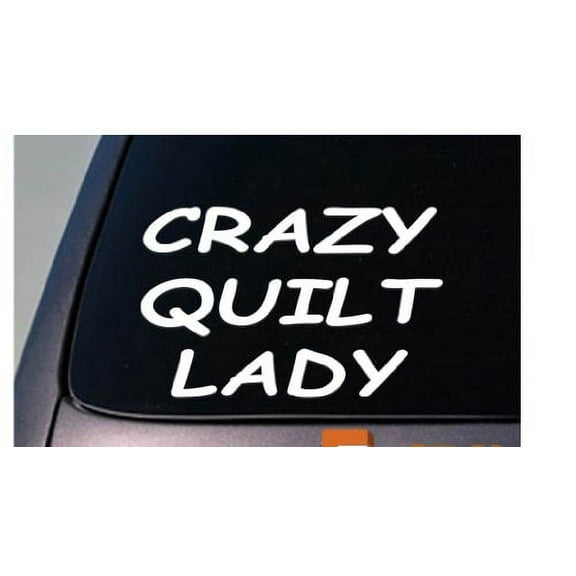 Crazy Quilt Lady sticker wedding decal baby adoption parenting funny *E062*