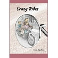 thumbnail image 1 of Crazy Rides, (Paperback), 1 of 1