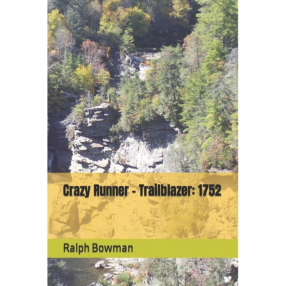 Crazy Runner - Trailblazer: Crazy Runner - Trailblazer: 1752 (Paperback)