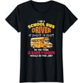 thumbnail image 1 of Crazy School Bus Driver Back to School Funny School Bus T-Shirt, 1 of 4