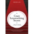 thumbnail image 1 of Crazy Screenwriting Secrets: How to Capture a Global Audience (Paperback), 1 of 1