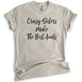 thumbnail image 1 of Crazy Sisters Make The Best Aunts Shirt, Unisex Women's Shirt, Sister Aunt Shirt, Crazy Sister Tee, Light Silk Gray, 3X-Large, 1 of 6
