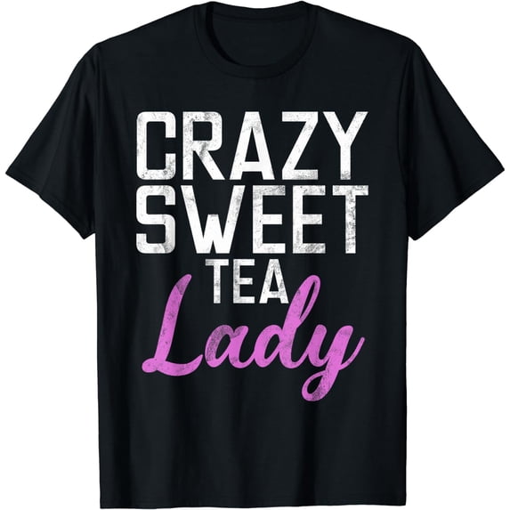 Crazy Sweet Tea Lady T-Shirt