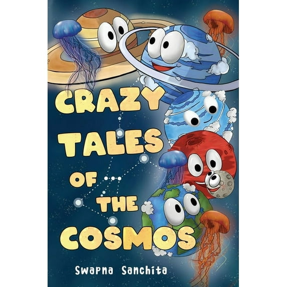 Crazy Tales of The Cosmos, (Paperback)