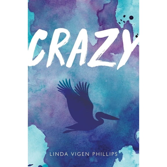 Crazy (Tenth Anniversary Edition), (Paperback)