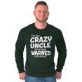 thumbnail image 1 of Crazy Uncle Family Relative Warning Men's Long Sleeve Tee T Shirt Brisco Brands 3X, 1 of 6